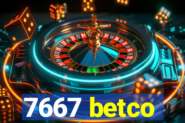 7667 betco